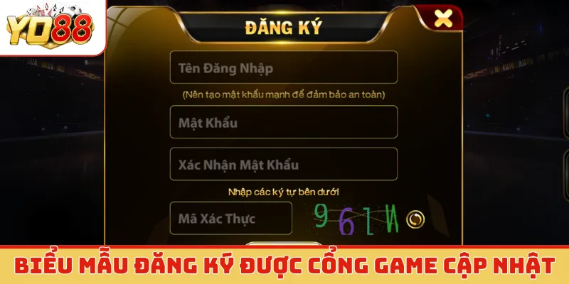 Biểu mẫu đăng ký được cổng game cập nhật
