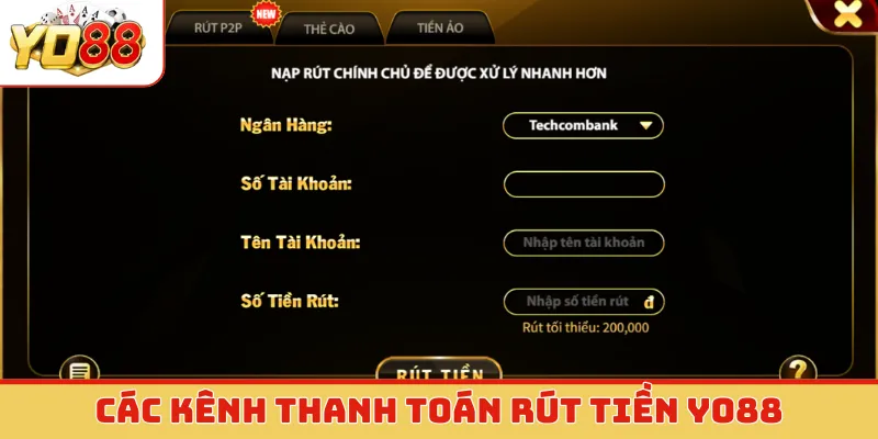 Các kênh thanh toán rút tiền Yo88