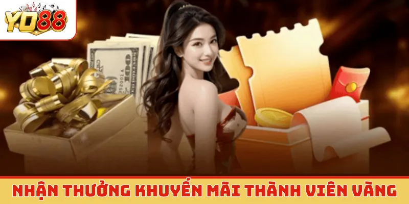 Nhận thưởng khuyến mãi thành viên vàng