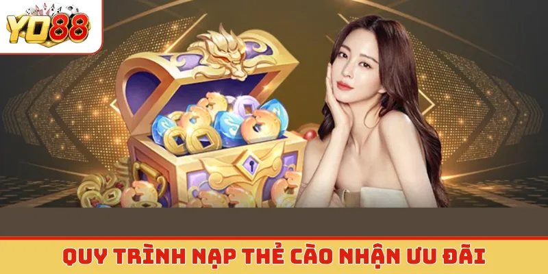 Quy trình nạp thẻ cào nhận ưu đãi