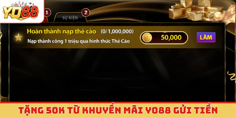 Tặng 50K từ khuyến mãi Yo88 gửi tiền