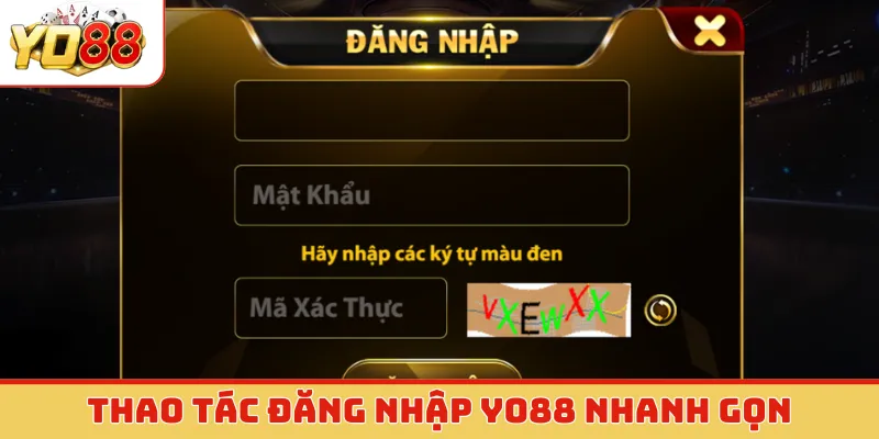 Thao tác đăng nhập Yo88 nhanh gọn