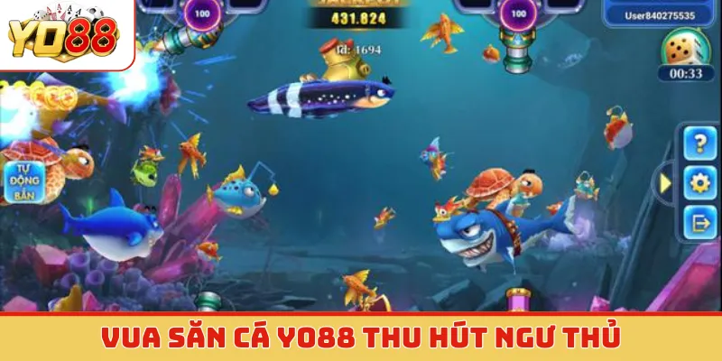 Vua săn cá Yo88 thu hút ngư thủ
